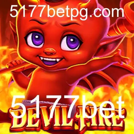 DevilFire: Mergulhe na Emoção do Jogo com 5177bet